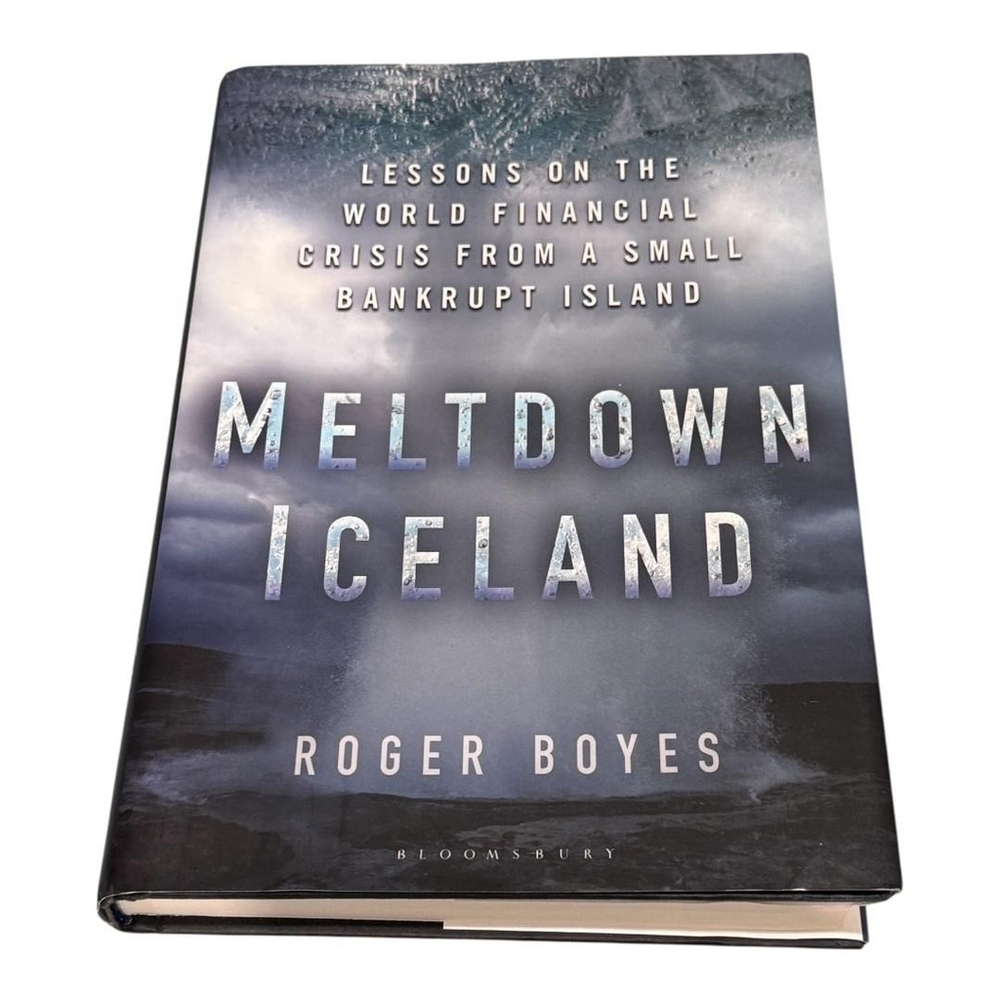 Meltdown Iceland Roger Boyes Hardcover World Financial Crisis Lessons Economics